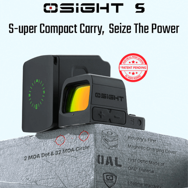 Osight S 2 MOA Dot & 32 MOA Circle with OAL Material